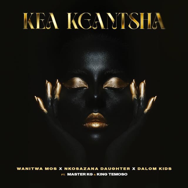 Kea Kgantsha (feat. Dalom Kids & King Temoso) cover