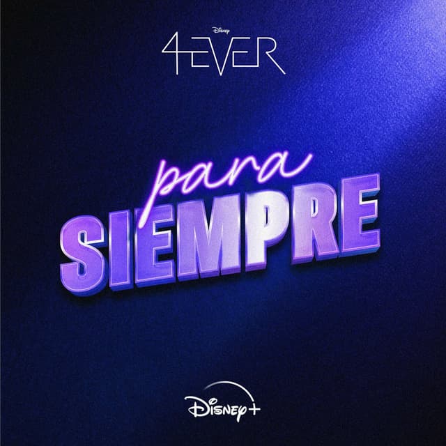 Para siempre (De "4Ever" I Disney+) cover