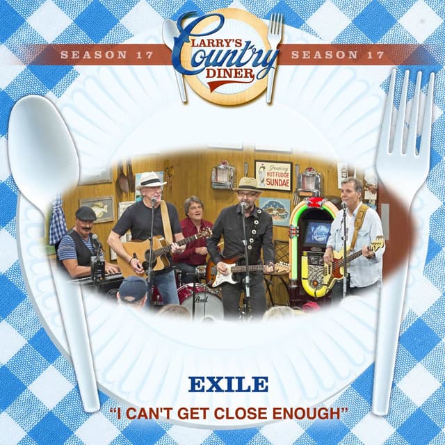 I Can't Get Close Enough (Larry's Country Diner Season 17) cover