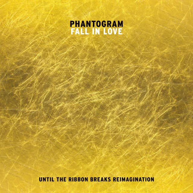 Fall In Love (Until The Ribbon Breaks Reimagination) cover
