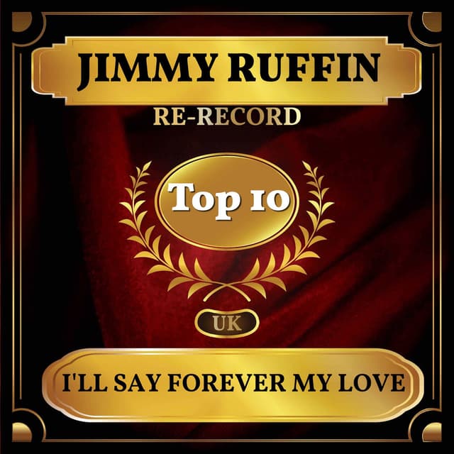 I'll Say Forever My Love (UK Chart Top 40 - No. 7) cover