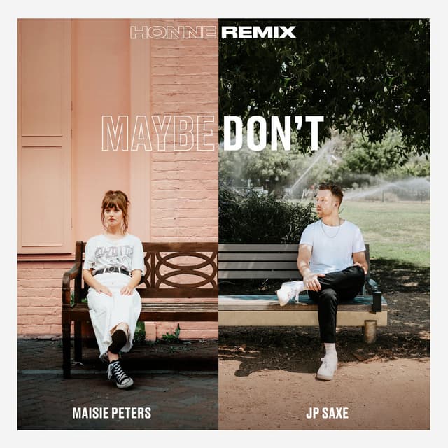 Maybe Don't (feat. JP Saxe) (HONNE Remix) cover