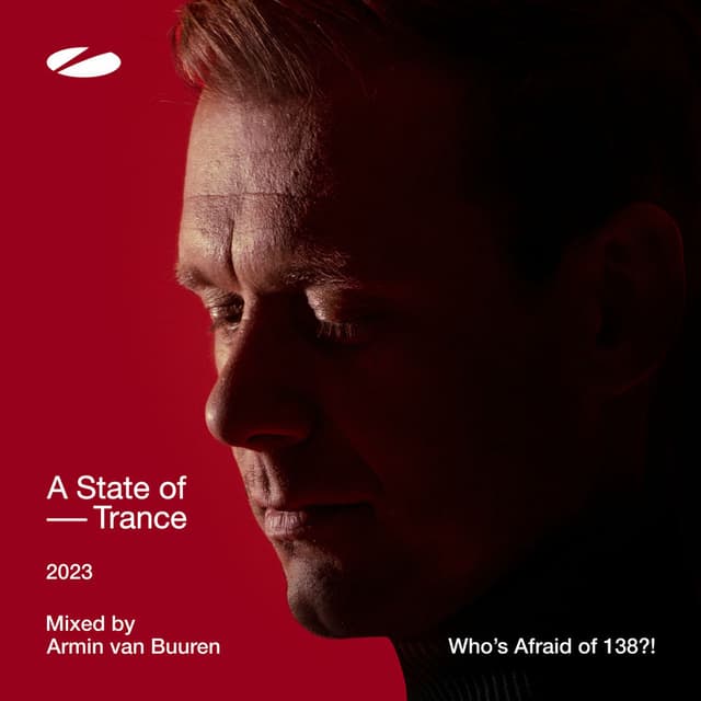 A State of Trance 2023 - Mix 3: Who's Afraid of 138?! (Mixed by Armin van Buuren) cover