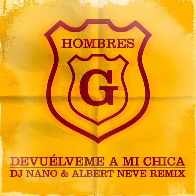 Devuélveme a mi chica (feat. DJ Nano, Albert Neve) (Remix) cover