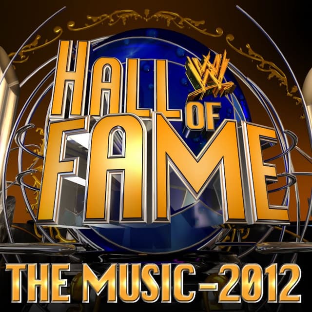 WWE: Hall of Fame 2012 - The Music cover