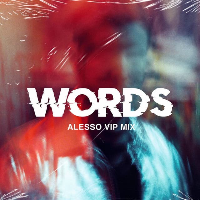 Words (Alesso VIP Mix) cover
