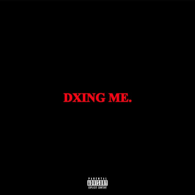 Dxing Me. cover