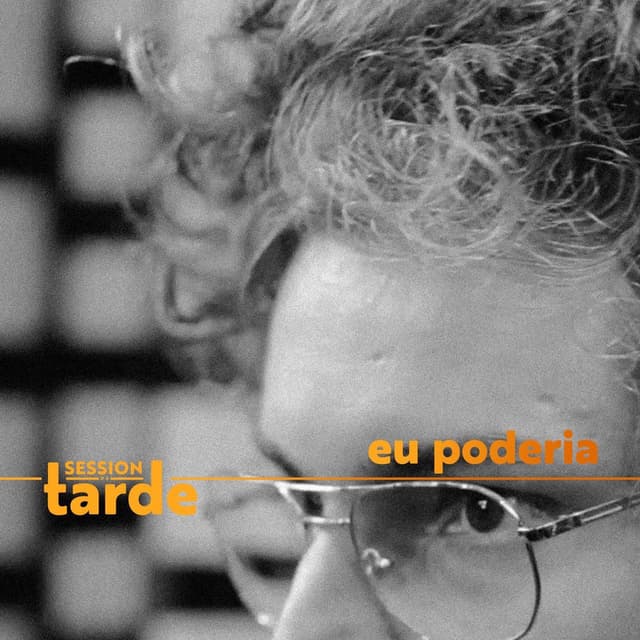 Eu Poderia (Session da Tarde) cover
