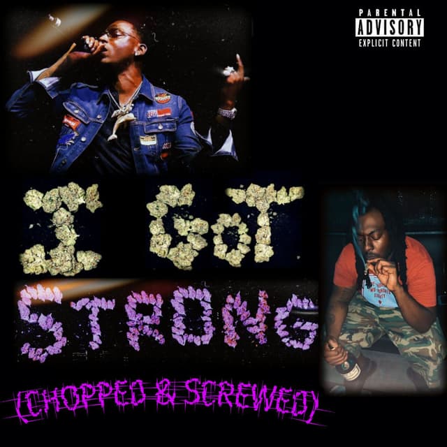 I Got Strong (Chopped & Screwed) cover