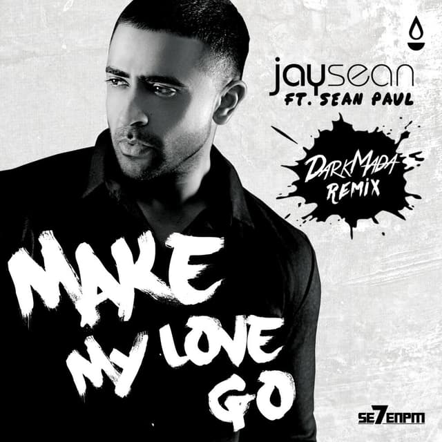 Make My Love Go Feat. Sean Paul (Darkmada Remix) cover