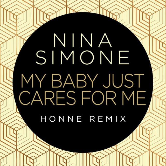 My Baby Just Cares For Me (HONNE Remix) cover