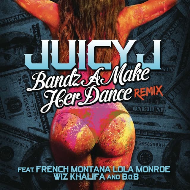 Bandz A Make Her Dance Remix (feat. French Montana, LoLa Monroe, Wiz Khalifa & B.o.B) (Clean Version) cover
