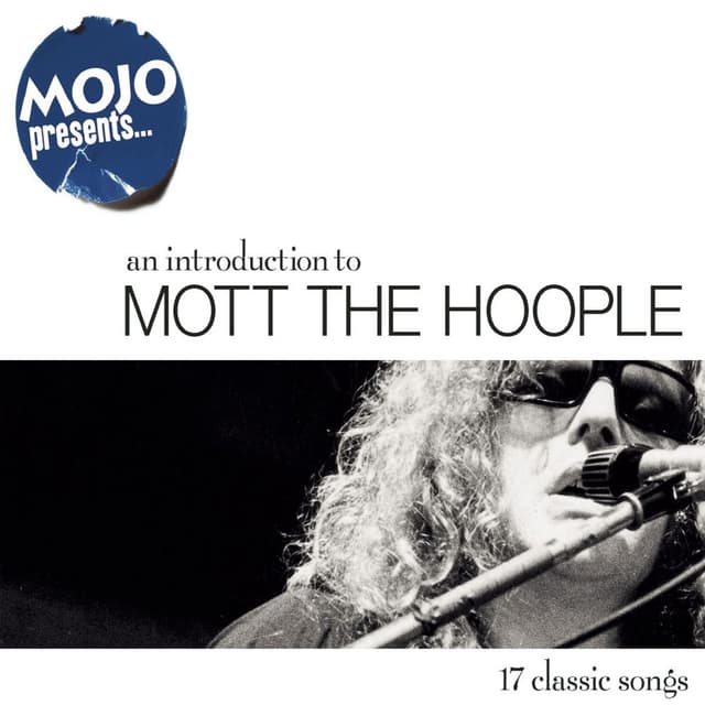 Mojo Presents.....Mott The Hoople cover