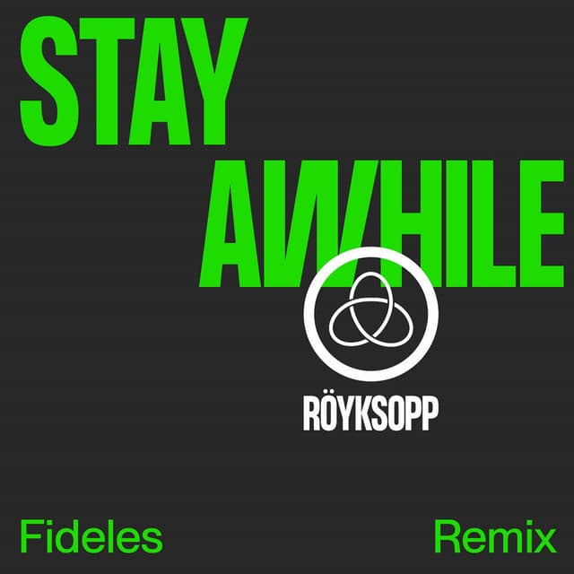Stay Awhile (Fideles Remix) cover