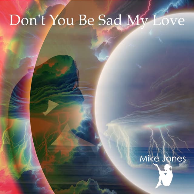 Don’t You Be Sad My Love cover