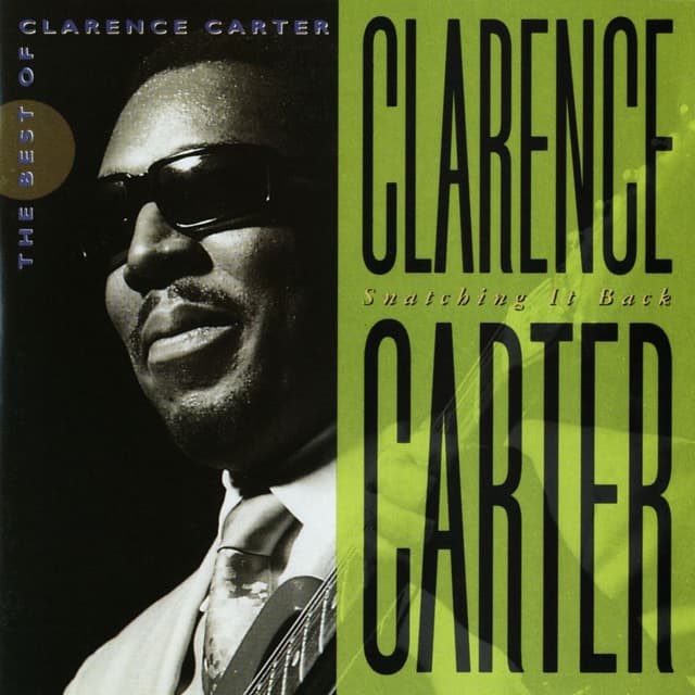 Snatching It Back: The Best Of Clarence Carter cover