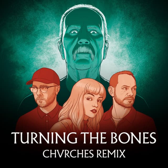 Turning The Bones (Chvrches Remix) cover