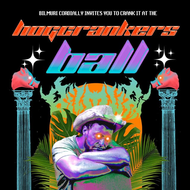 Bilmuri Presents: The Hog Crankers Ball (Live) cover