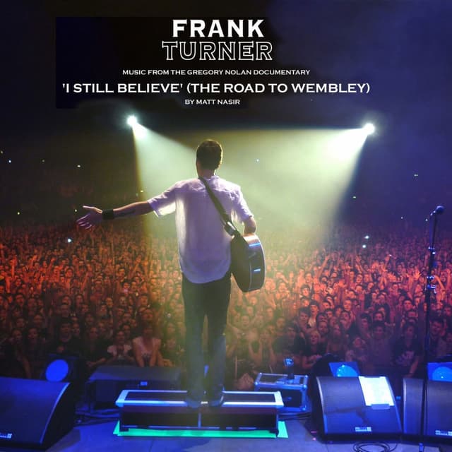 I Still Believe (Music from the Gregory Nolan 'Road to Wembley' Documentary) cover