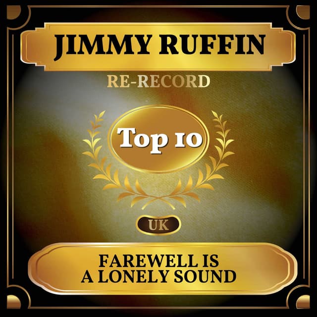 Farewell Is a Lonely Sound (UK Chart Top 40 - No. 8) cover