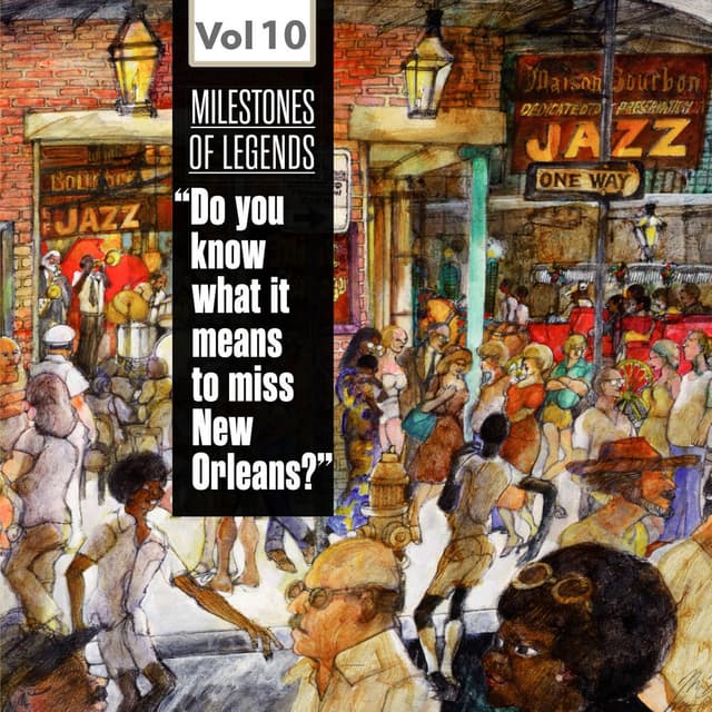 Milestones of Legends - "Do You Know What It Means to Miss New Orleans?", Vol. 10 cover