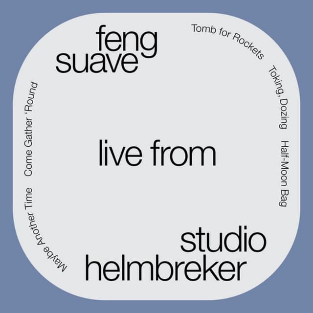 Feng Suave (Live from Studio Helmbreker) cover