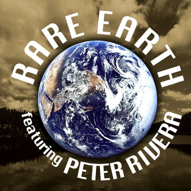 Rare Earth Featuring Peter Rivera cover