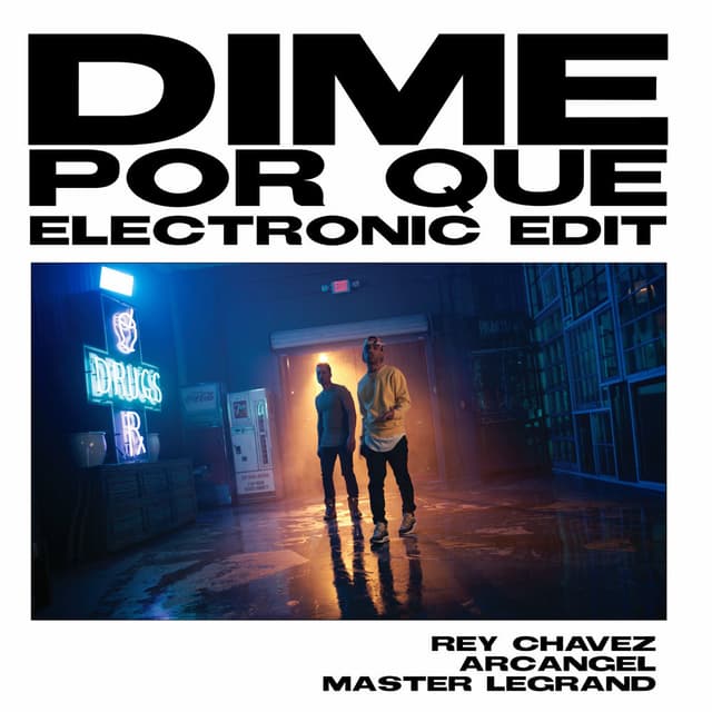 Dime Por Qué (Electronic Edit) cover