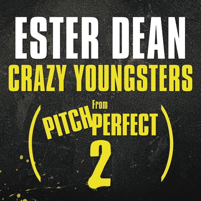 Crazy Youngsters (From "Pitch Perfect 2" Soundtrack) cover
