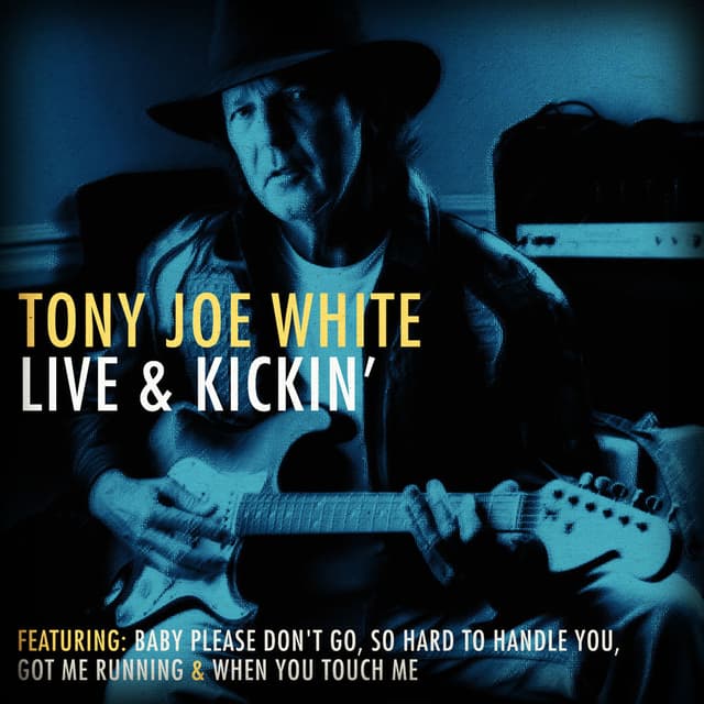 Tony Joe White Live & Kickin' (Live) cover