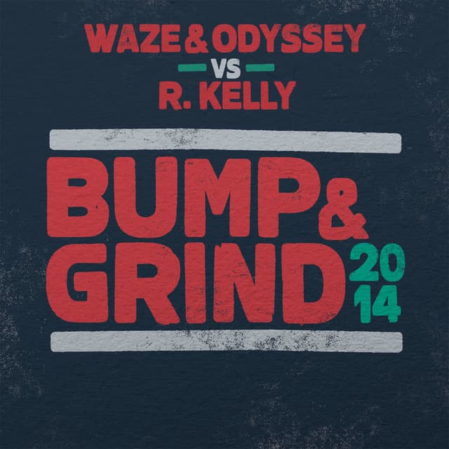 Bump & Grind 2014 (Radio Edit) cover