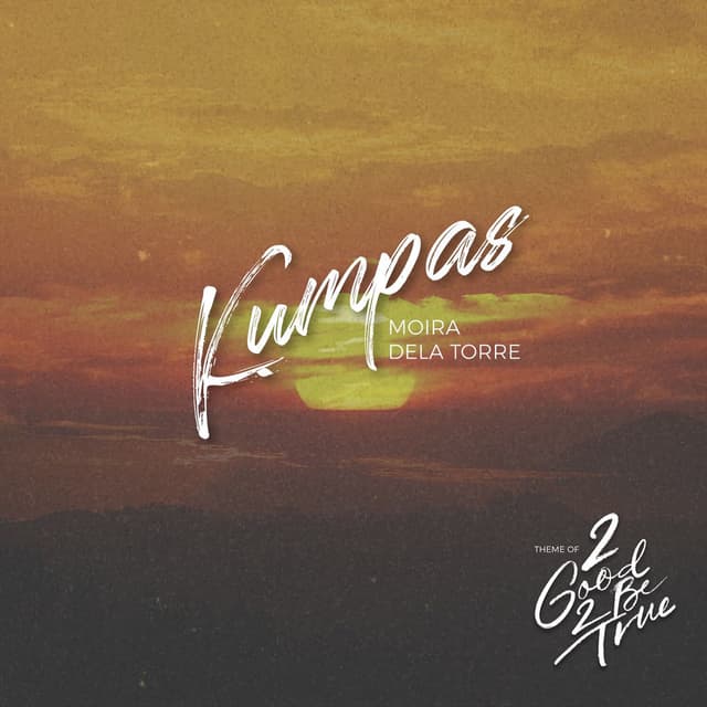 Kumpas (from “2 Good 2 Be True”) cover