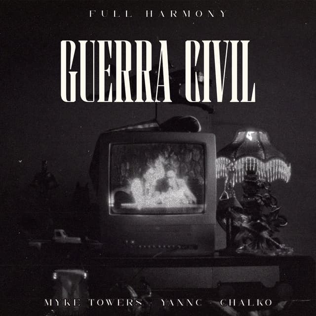 GUERRA CIVIL (feat. Full Harmony) cover
