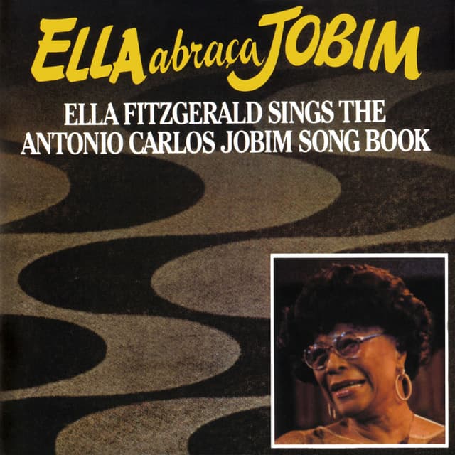 Ella Abraca Jobim: Ella Fitzgerald Sings The Antonio Carlos Jobim Songbook cover