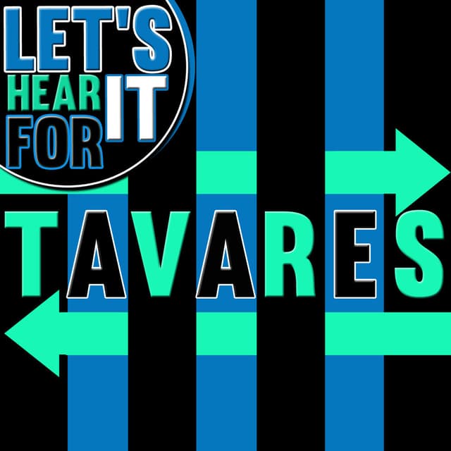 Let's Hear It for Tavares cover