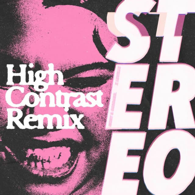 Stereo (High Contrast Remix) cover