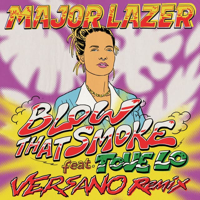 Blow That Smoke (feat. Tove Lo) (VERSANO Remix) cover