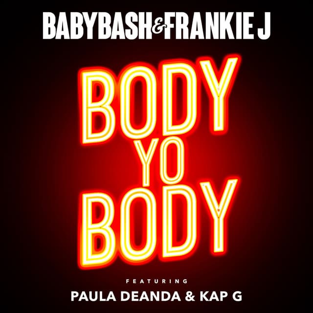 Body Yo Body (feat. Paula Deanda & Kap G) cover