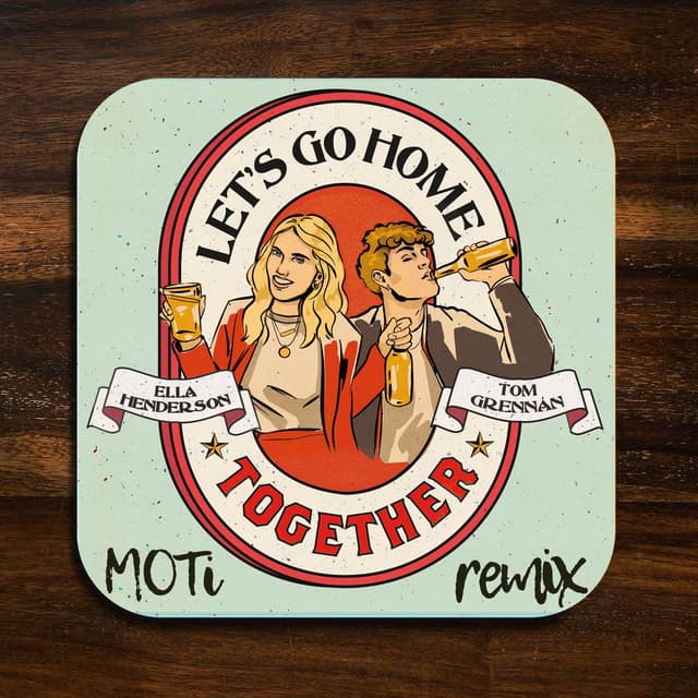 Let’s Go Home Together (MOTi Extended Remix) cover