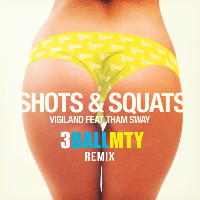 Shots & Squats (3BallMTY Remix) cover