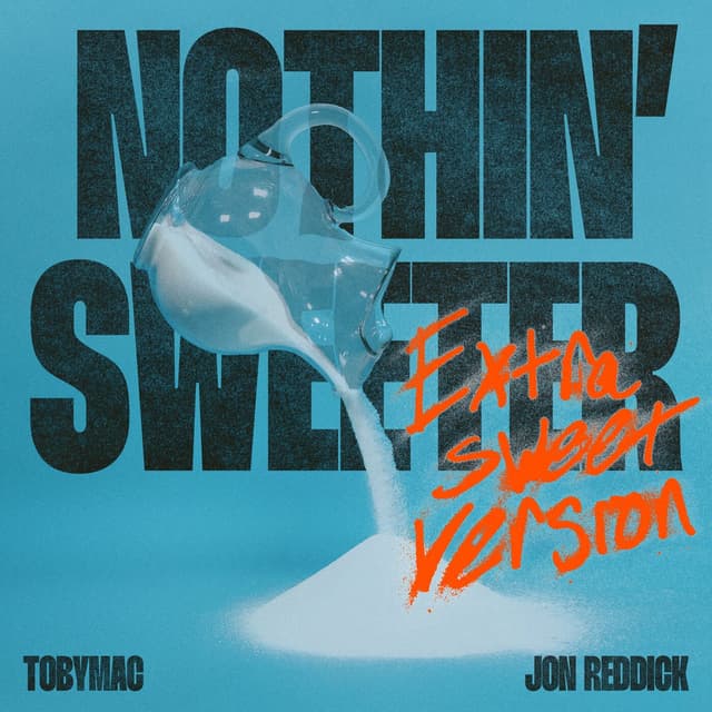Nothin' Sweeter (Extra Sweet Version) cover