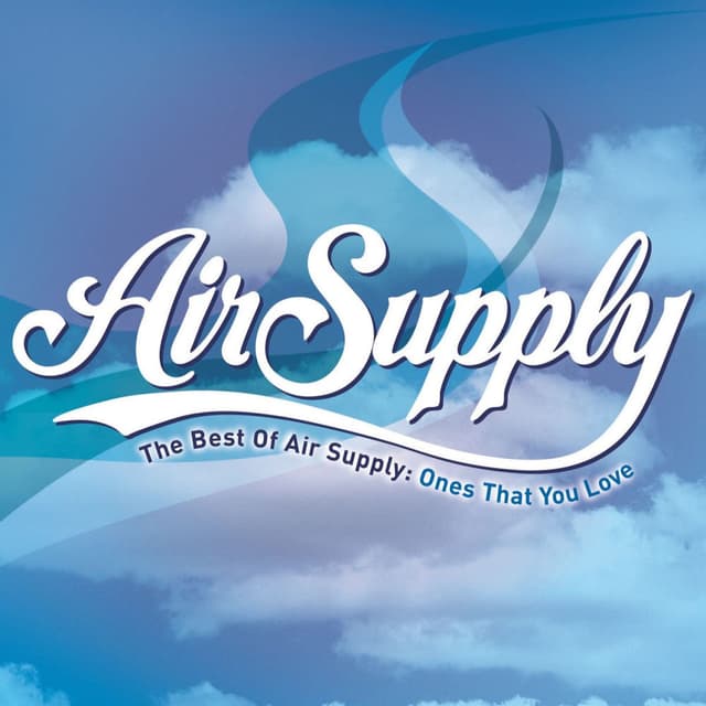 The Best of Air Supply: Ones That You Love cover