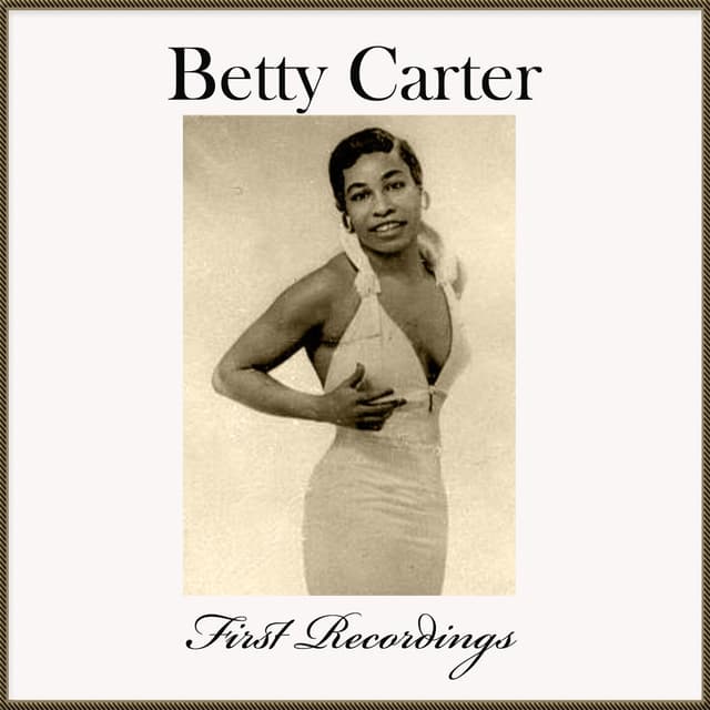 Betty Carter - First Recordings cover
