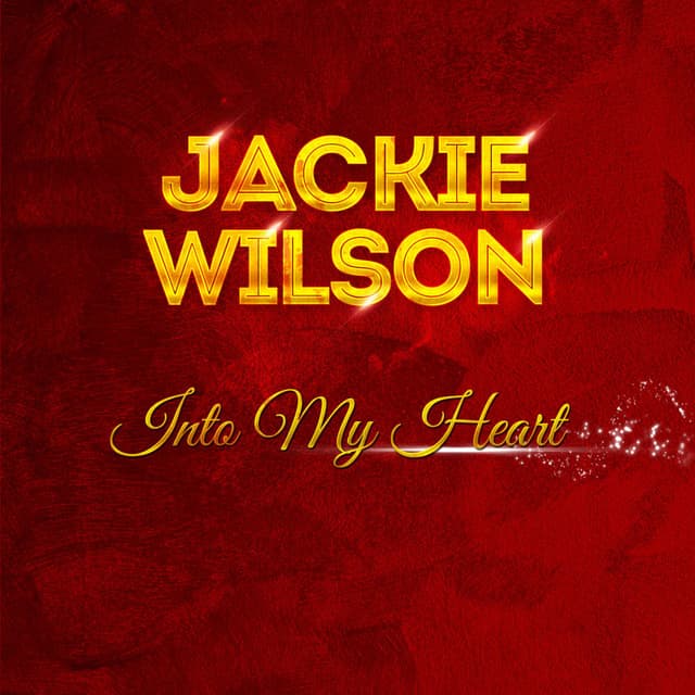 Jackie Wilson - Into My Heart (MP3 Album) cover