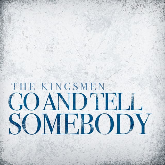 Go and Tell Somebody cover
