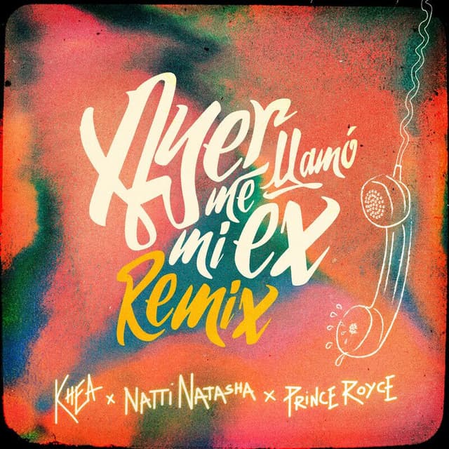 Ayer Me Llamó Mi Ex (Remix) cover