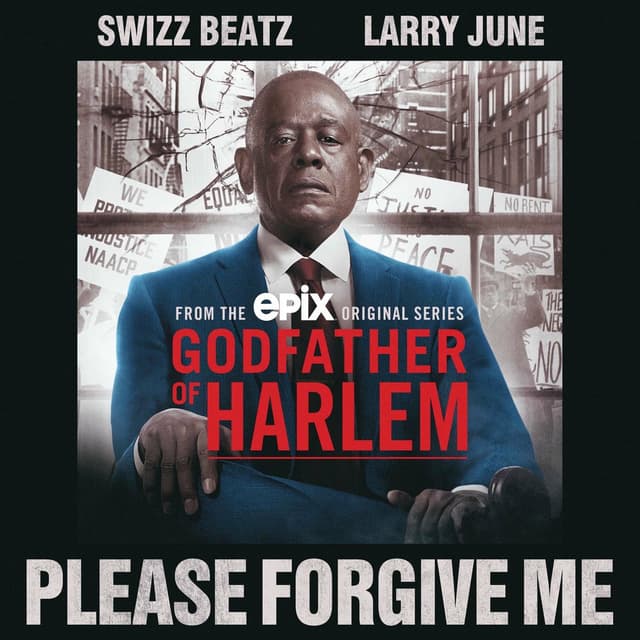 Please Forgive Me (feat. Swizz Beatz & Larry June) cover