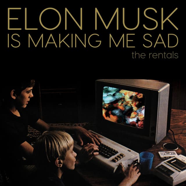 Elon Musk Is Making Me Sad cover