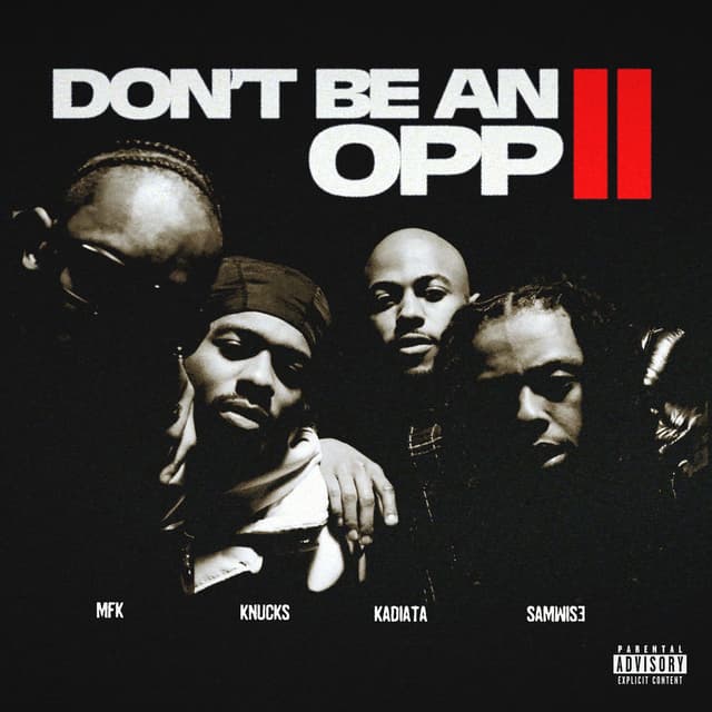 Don't Be An Opp II cover
