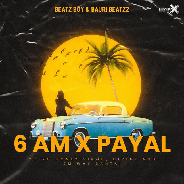 6 AM X PAYAL cover